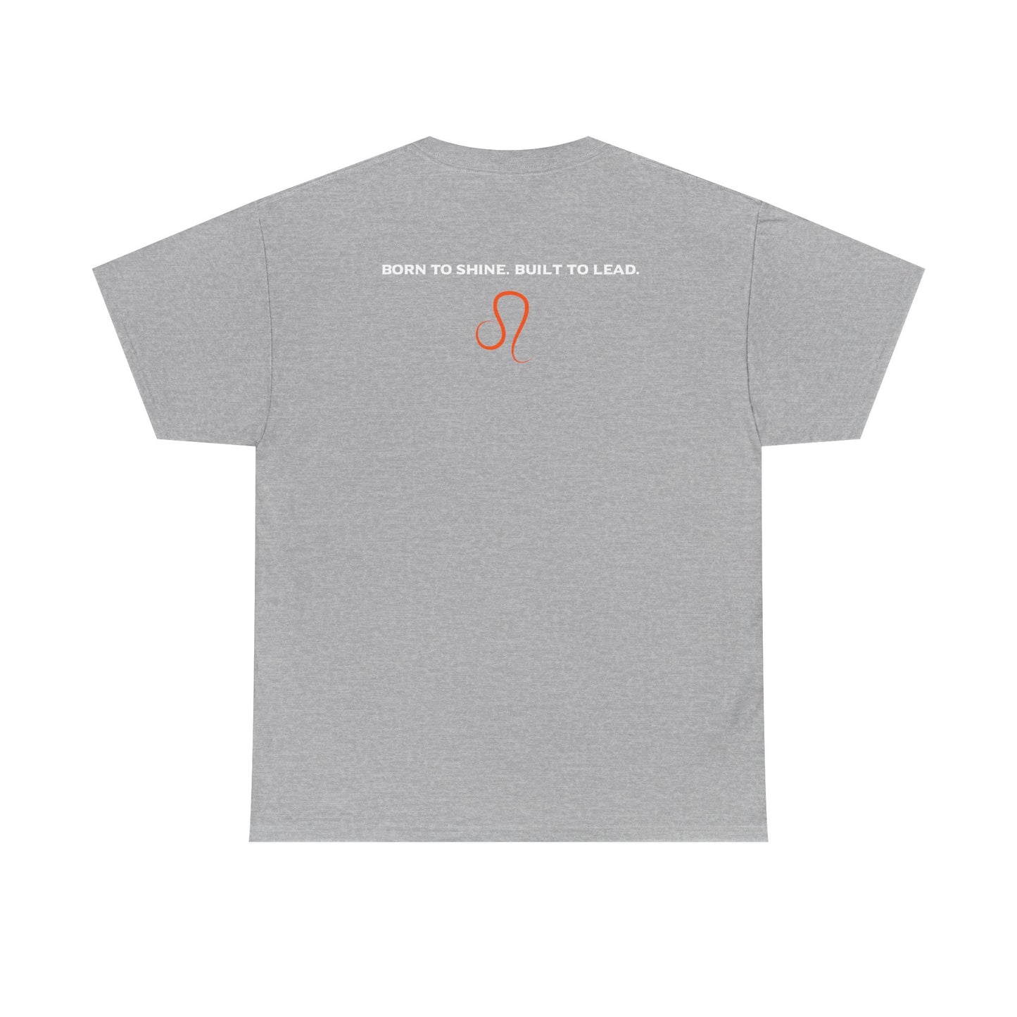 Leo Zodiac T‑Shirt — 'Born to Shine, Built to Lead' Graphic Tee