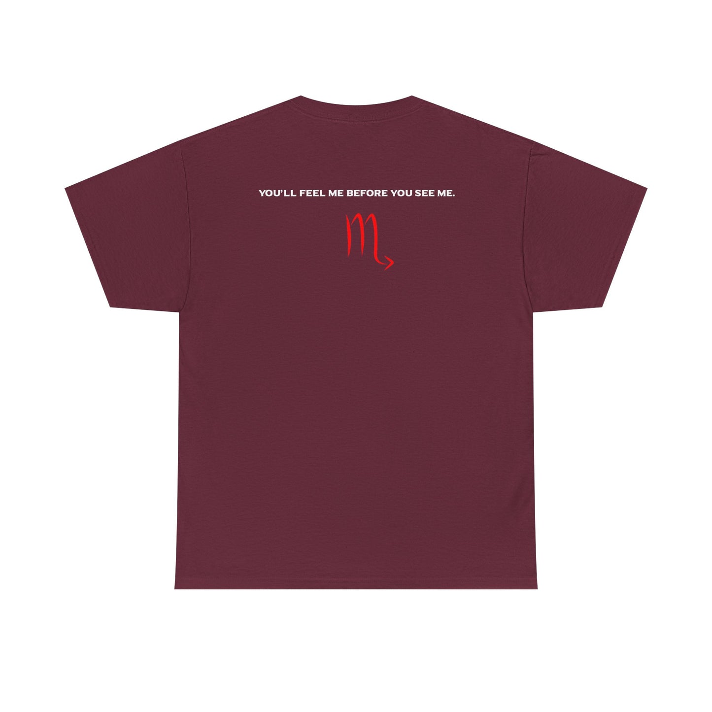 Scorpio Zodiac Tee — “You’ll Feel Me Before You See Me” Black Astrologer Shirt