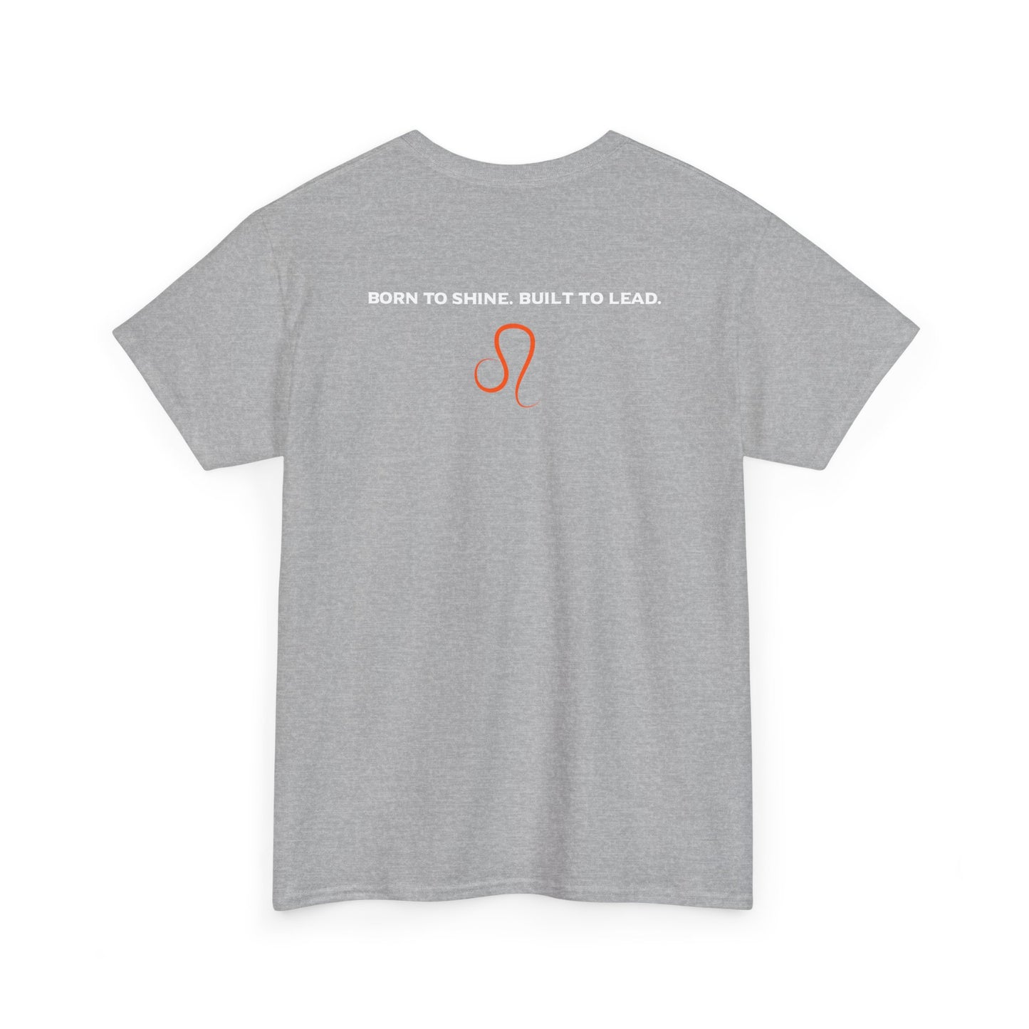 Leo Zodiac T‑Shirt — 'Born to Shine, Built to Lead' Graphic Tee