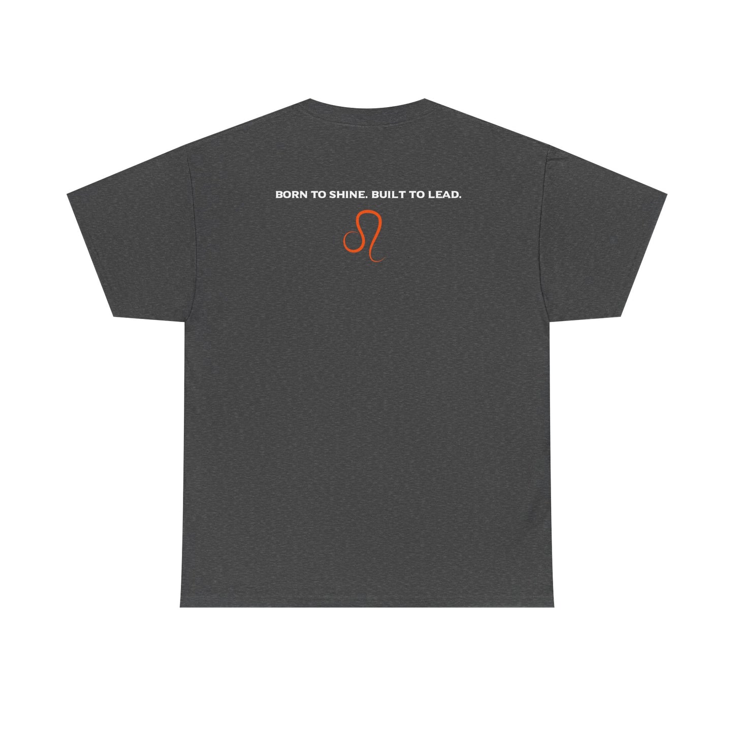 Leo Zodiac T‑Shirt — 'Born to Shine, Built to Lead' Graphic Tee