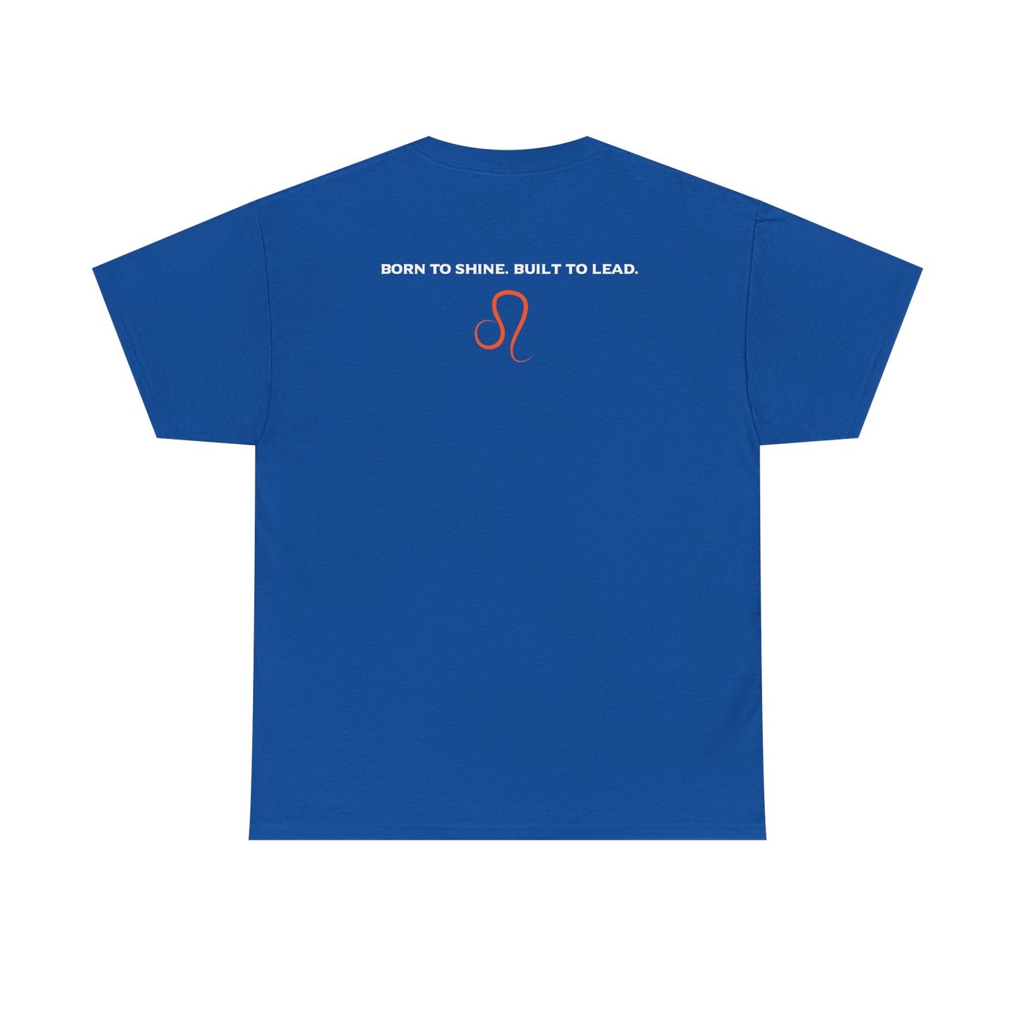 Leo Zodiac T‑Shirt — 'Born to Shine, Built to Lead' Graphic Tee