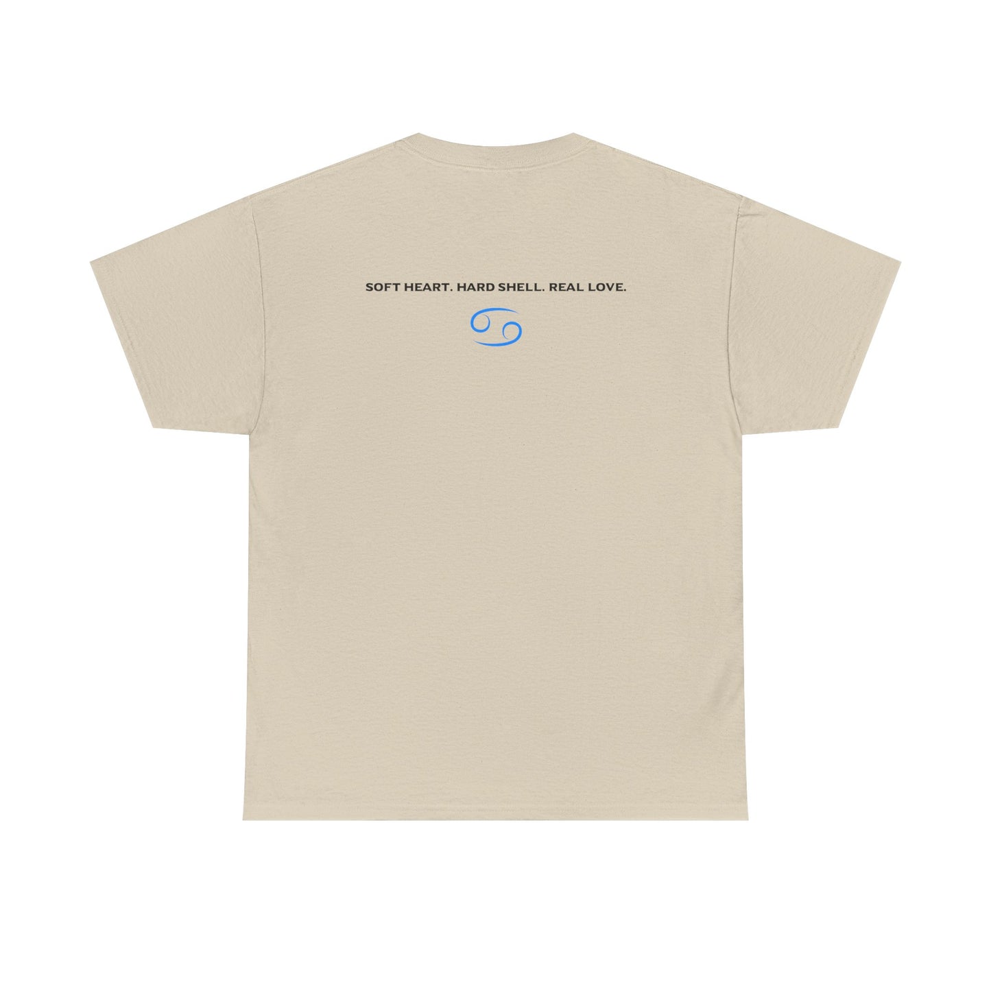 Cancer Zodiac T‑Shirt – 'Soft Heart, Hard Shell, Real Love' Astrological Tee