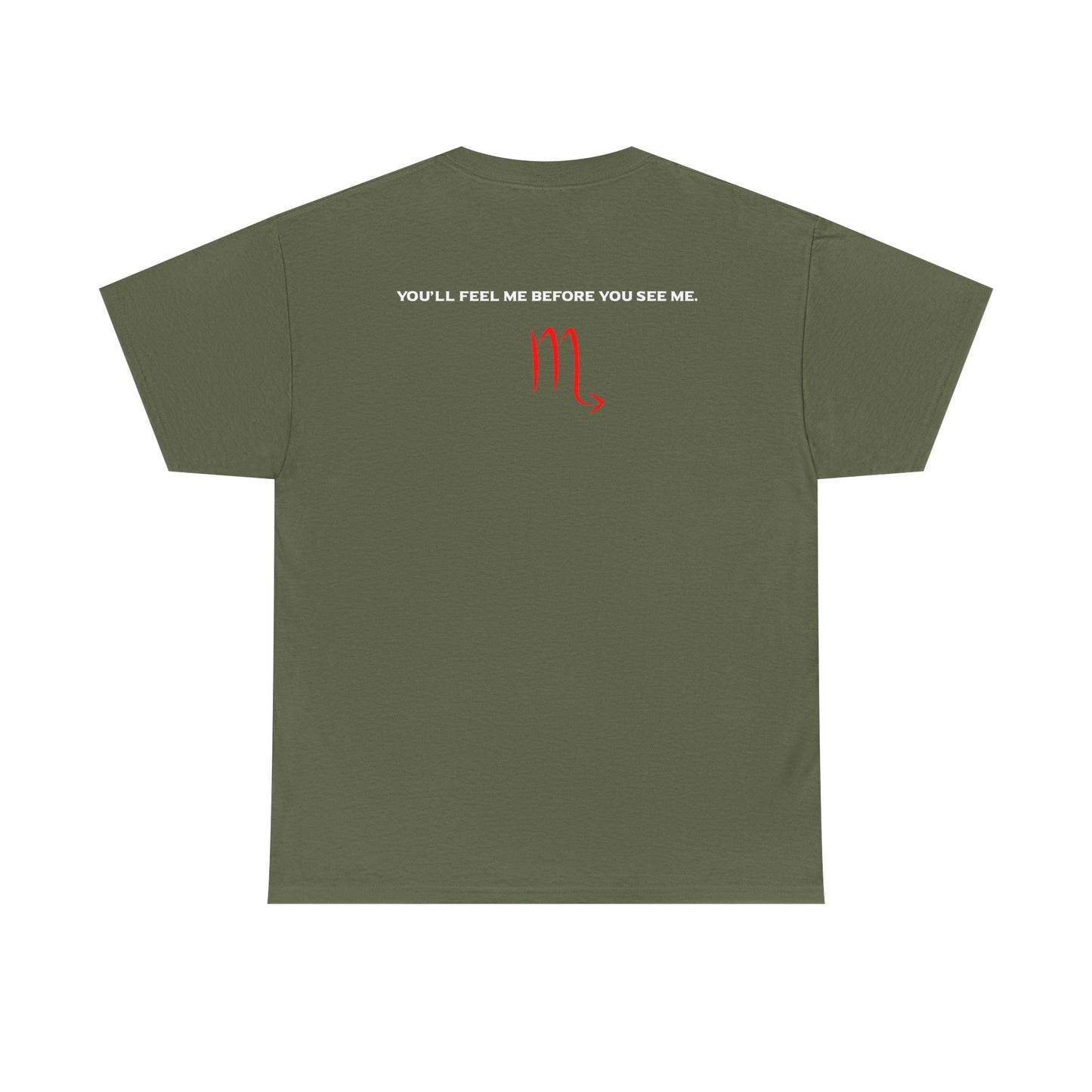 Scorpio Zodiac Tee — “You’ll Feel Me Before You See Me” Black Astrologer Shirt