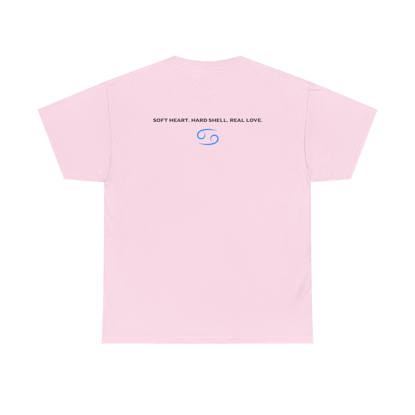 Cancer Zodiac T‑Shirt – 'Soft Heart, Hard Shell, Real Love' Astrological Tee