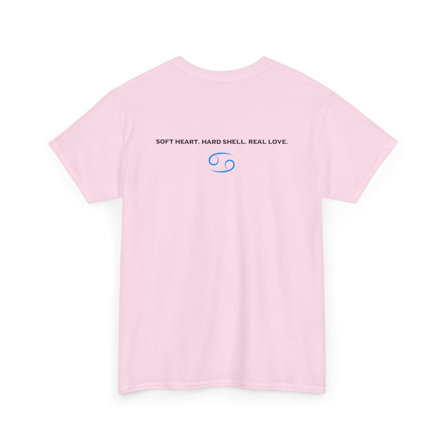 Cancer Zodiac T‑Shirt – 'Soft Heart, Hard Shell, Real Love' Astrological Tee