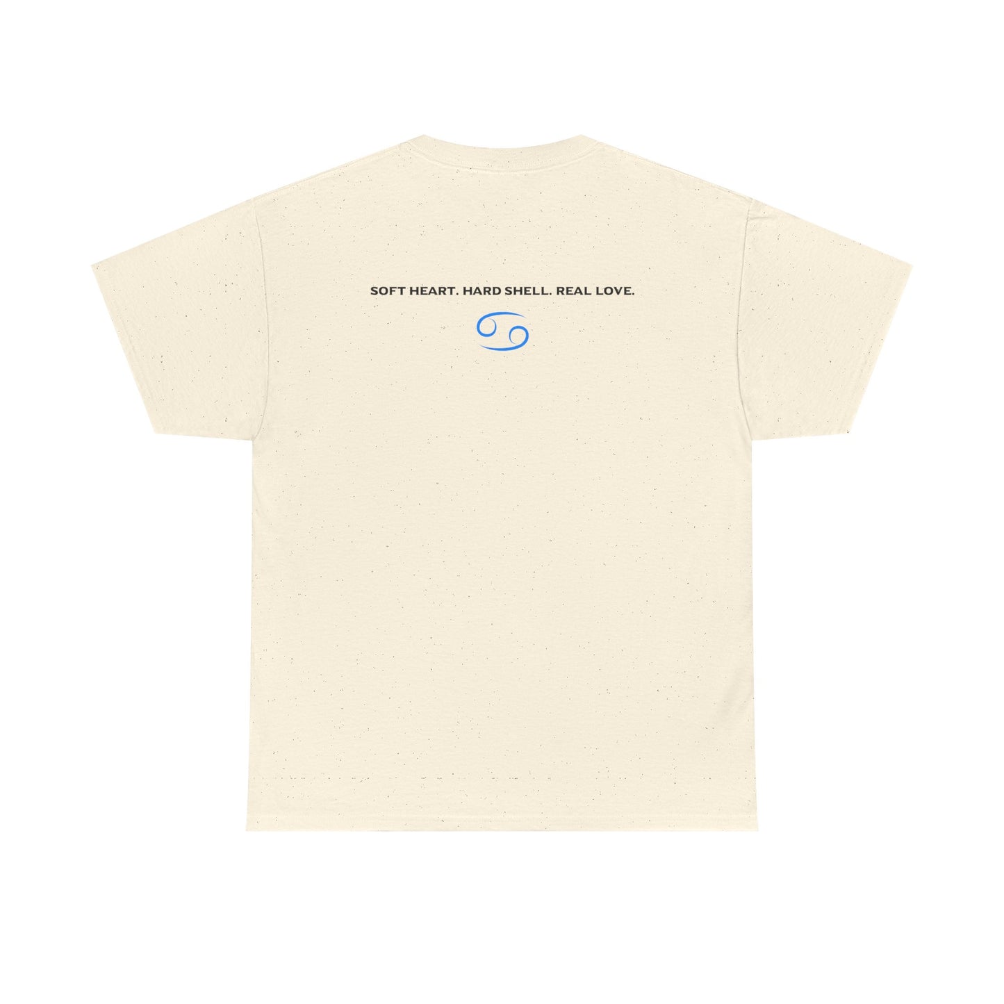 Cancer Zodiac T‑Shirt – 'Soft Heart, Hard Shell, Real Love' Astrological Tee