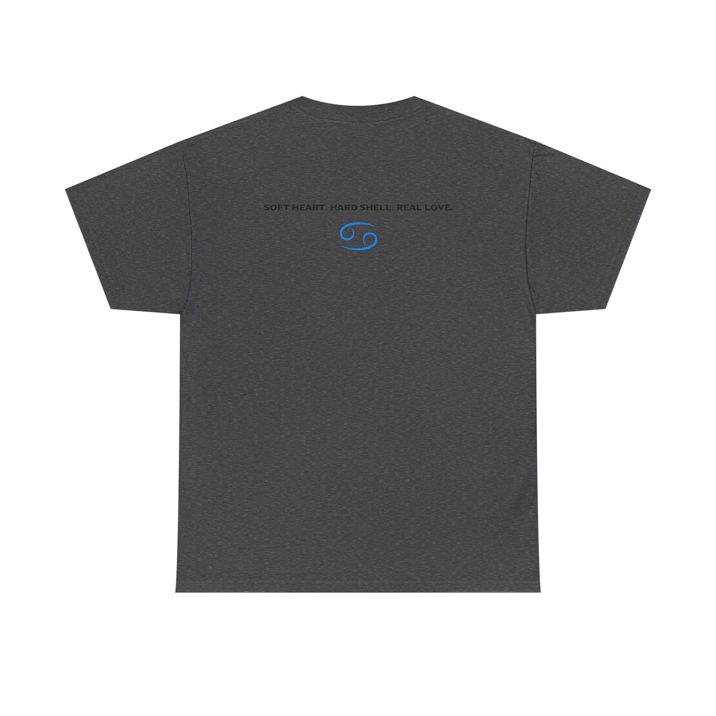Cancer Zodiac T‑Shirt – 'Soft Heart, Hard Shell, Real Love' Astrological Tee