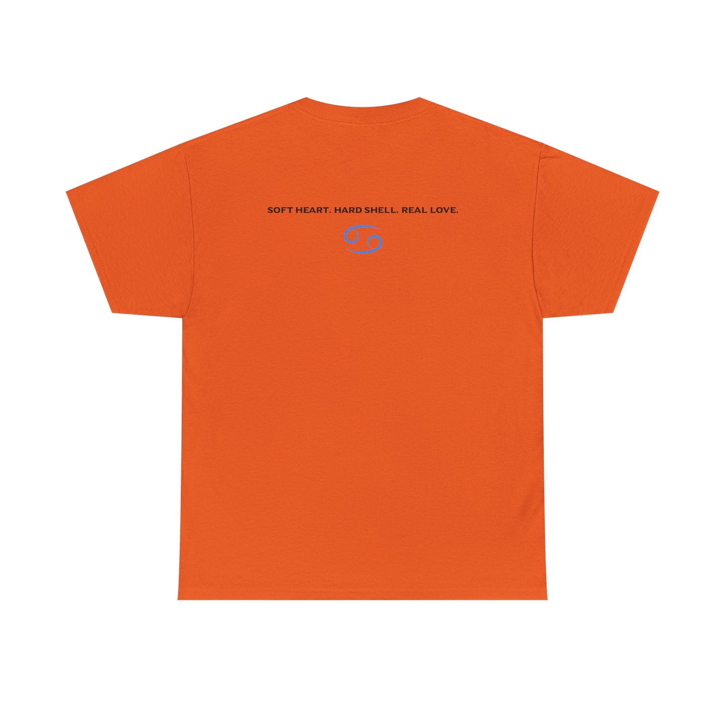 Cancer Zodiac T‑Shirt – 'Soft Heart, Hard Shell, Real Love' Astrological Tee