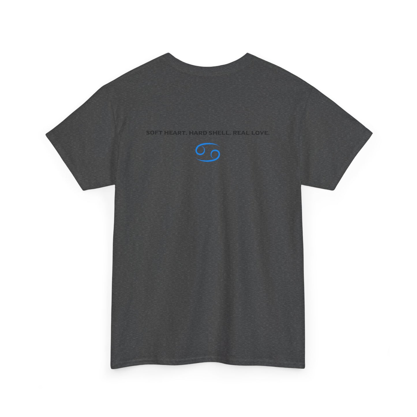 Cancer Zodiac T‑Shirt – 'Soft Heart, Hard Shell, Real Love' Astrological Tee