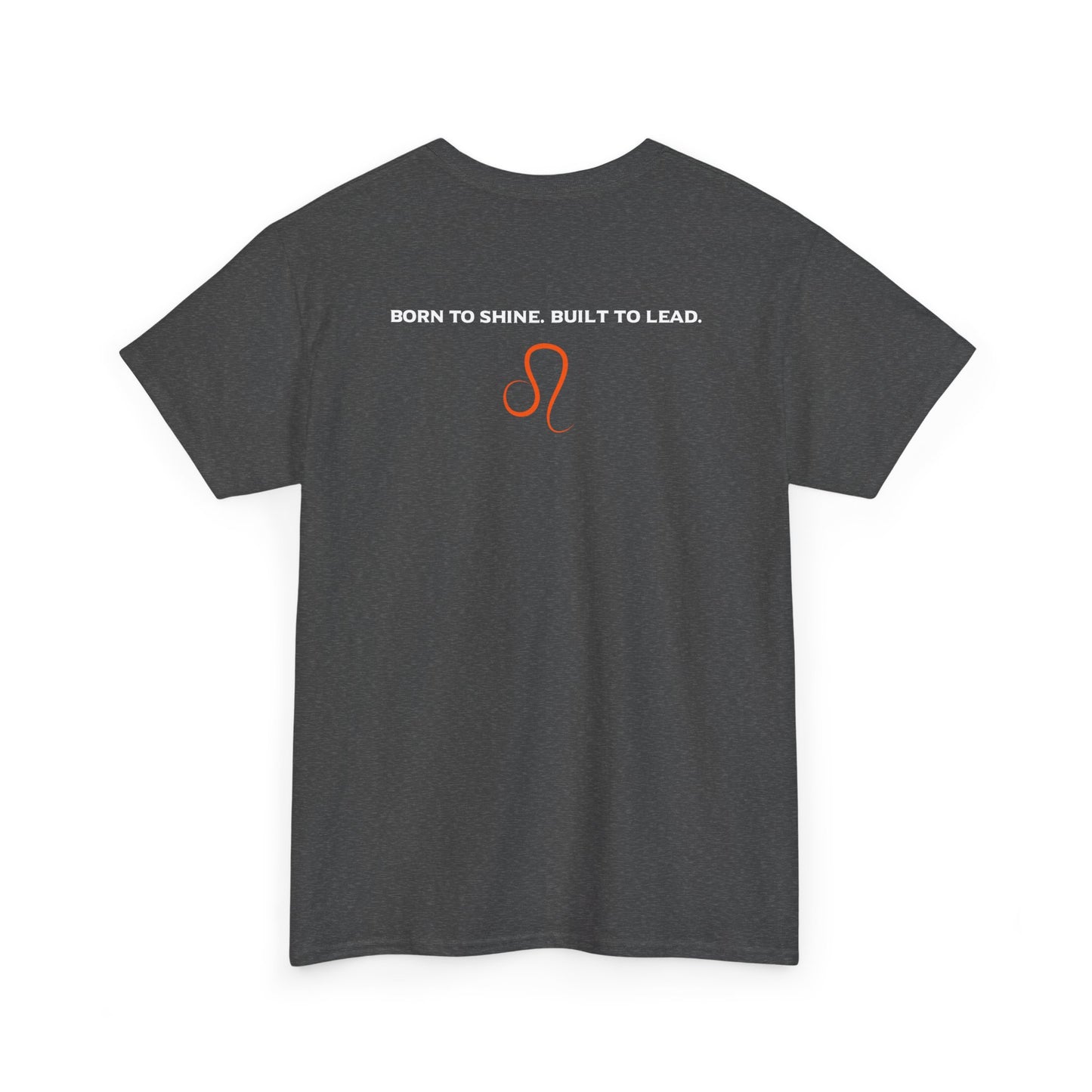 Leo Zodiac T‑Shirt — 'Born to Shine, Built to Lead' Graphic Tee