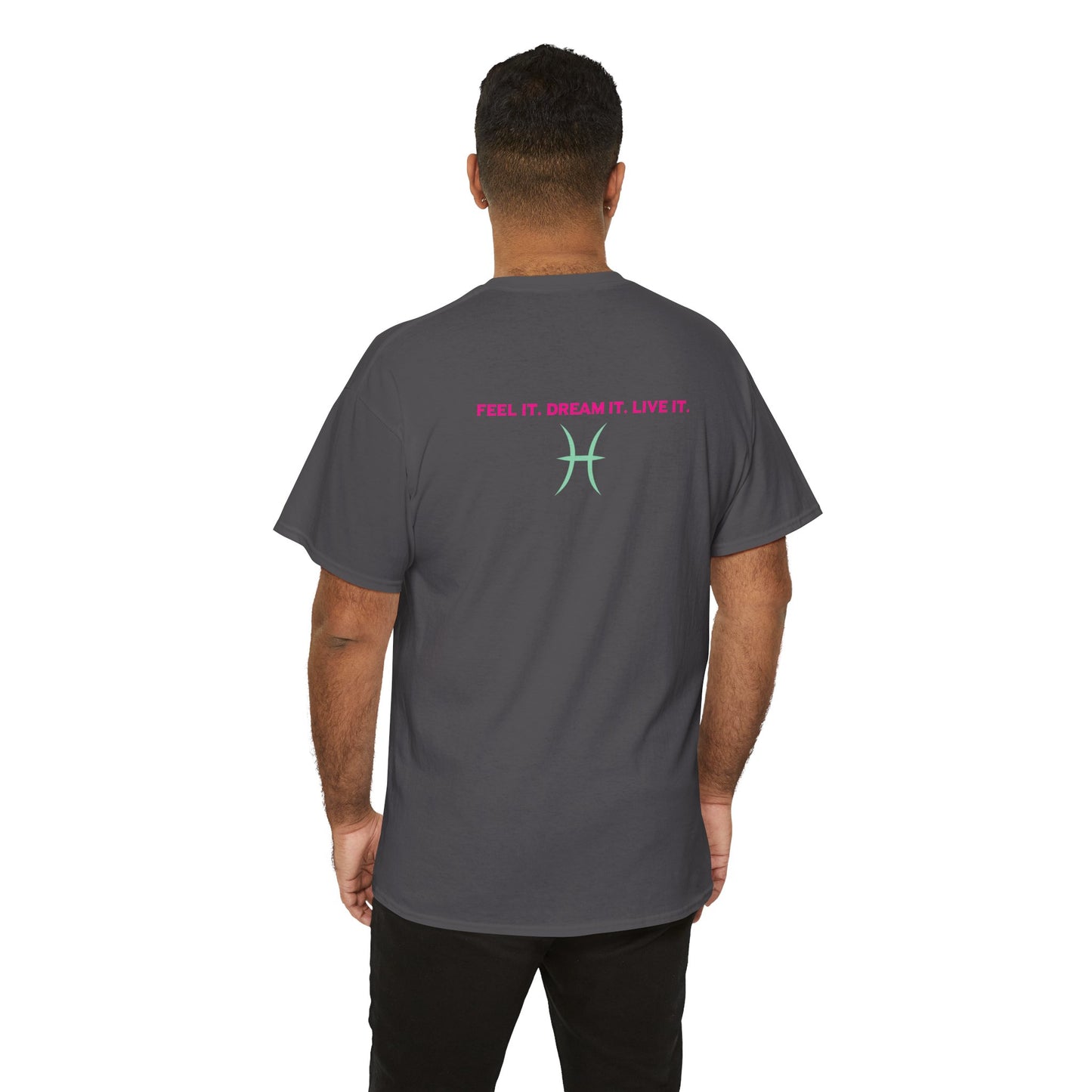 Pisces Dreamer T-Shirt — Astrological Pisces Tee with “Feel It. Dream It. Live It.”